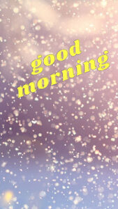 good morning 138