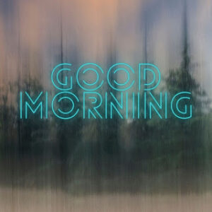 good morning 24