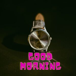 good morning 3