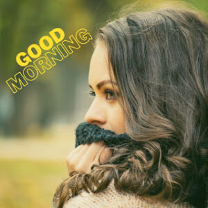 good morning 91